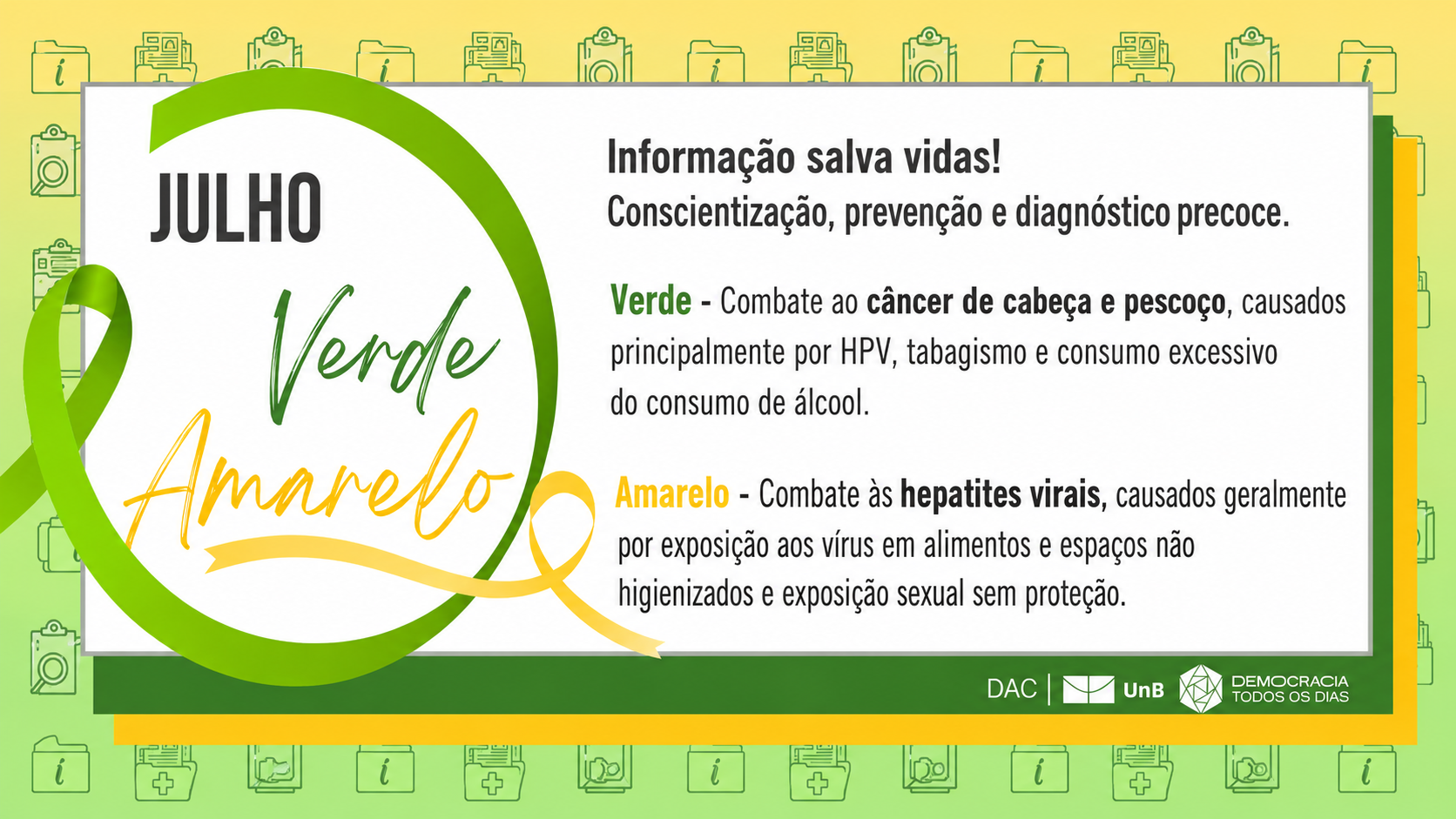Julho Verde | Amarelo